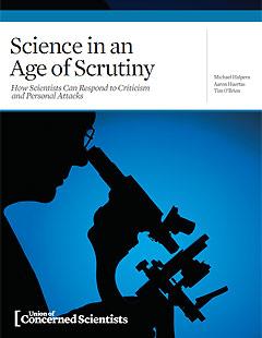Science in an Age of Scrutiny | Union of Concerned Scientists