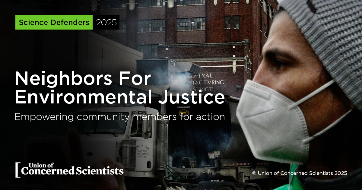 Neighbors for Environmental Justice: Empowering community members for action