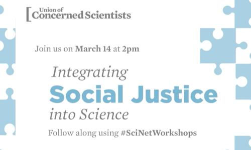 Integrating Social Justice into Science
