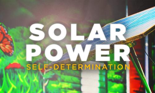 Solar Power: Self-Determination